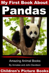 My First Book about Pandas: Children s Picture Books