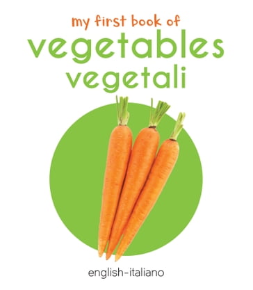 My First Book of Vegetables - Vegetali - Wonder House Books