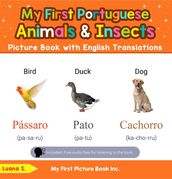 My First Portuguese Animals & Insects Picture Book with English Translations