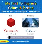 My First Portuguese Colors & Places Picture Book with English Translations