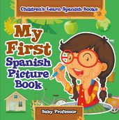 My First Spanish Picture Book Children s Learn Spanish Books