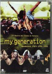 My Generation - Woodstock 1969-1994-1999