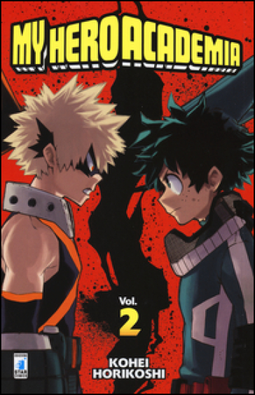 My Hero Academia. 2. - Kohei Horikoshi