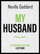 My Husband - Expanded Edition Lecture