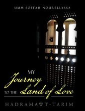 My Journey to the Land of Love