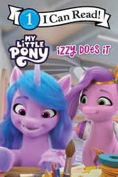 My Little Pony: Izzy Does It