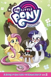 My Little Pony: The Manga A Day in the Life of Equestria Vol. 2