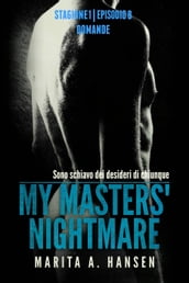 My Masters  Nightmare Stagione 1, Episodio 8 