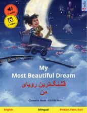 My Most Beautiful Dream (English Persian, Farsi, Dari)