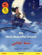 My Most Beautiful Dream (English Arabic)