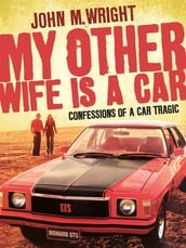 My Other Wife is a Car