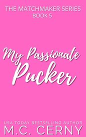 My Passionate Pucker