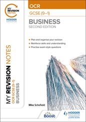 My Revision Notes: OCR GCSE (9-1) Business Second Edition