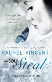 My Soul To Steal (Soul Screamers, Book 4)