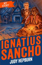 My Story: Ignatius Sancho (reloaded look)