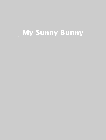 My Sunny Bunny