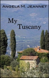 My Tuscany