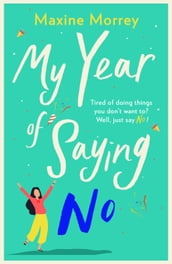 My Year of Saying No