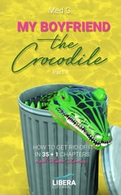 My boyfriend the Crocodile - Part 3