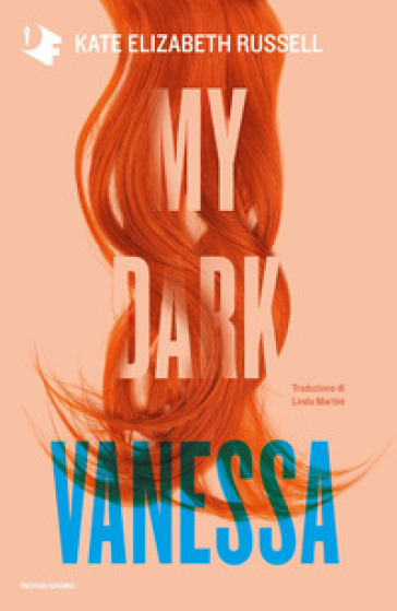 My dark Vanessa. Ediz. italiana - Kate Elizabeth Russell