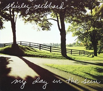 My day in the sun - SHIRLEY EIKHARD