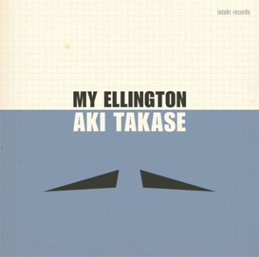 My ellington - Aki Takase