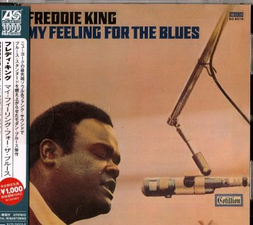 My feeling for the blues (japan atlantic - Freddie King