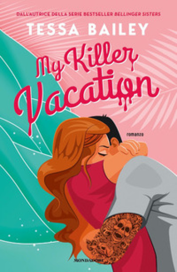 My killer vacation - Tessa Bailey