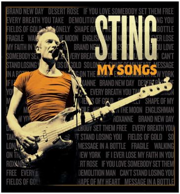 My songs. - Sting