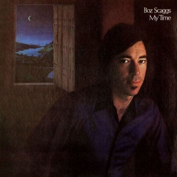 My time (the deluxe edition) - Boz Scaggs