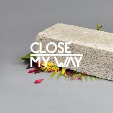 My way - CLOSE