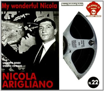 My wonderful nicola - Nicola Arigliano