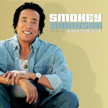 My world: definitive coll - Smokey Robinson