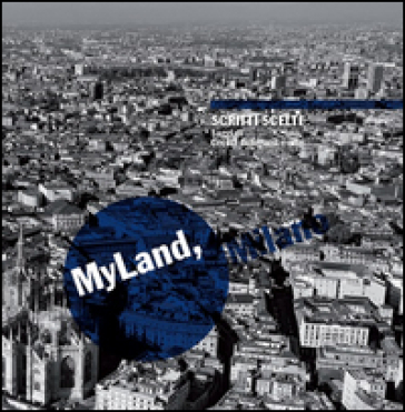 MyLand/Milano - Cecilia Bolognesi