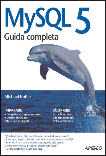 MySQL5. Guida completa - Michael Kofler