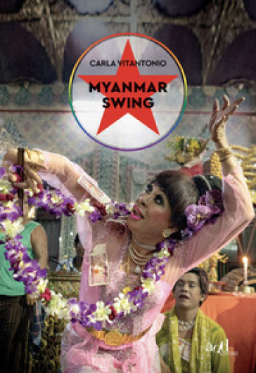 Myanmar swing - Carla Vitantonio