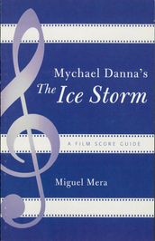 Mychael Danna s The Ice Storm
