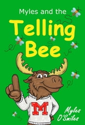 Myles and the Telling Bee