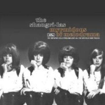 Myrmidones of melodrama - The Shangri-Las