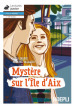Mystere sur l Ile d Aix. Con CD-Audio