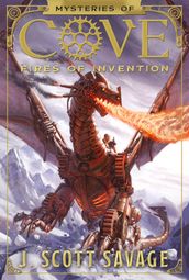 Mysteries of Cove, Vol. 1: Fires of Invention