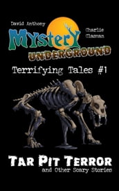 Mystery Underground: Terrifying Tales #1