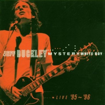 Mystery white boy - Jeff Buckley