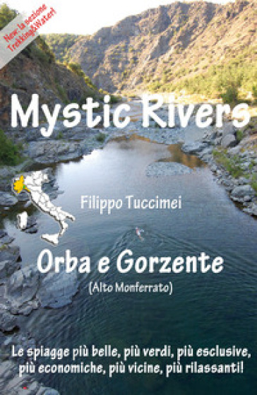 Mystic Rivers. Orba e Gorzente - Filippo Tuccimei