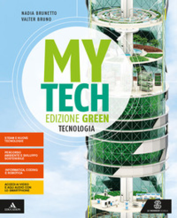 Mytech. Ediz. green. Tecnologia + atlante. Per la Scuola media. Con e-book. Con espansione online - Nadia Brunetto - Valter Bruno