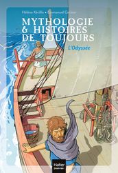 Mythologie et histoires de toujours - L Odyssée dès 9 ans