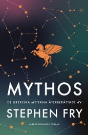 Mythos : de grekiska myterna aterberättade