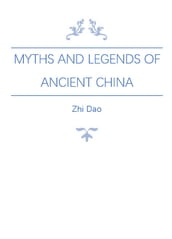 Myths and Legends of Ancient China