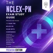 NCLEX-PN Exam Study Guide, The: Premium Edition