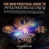 NEW PRACTICAL GUIDE TO NUMEROLOGY, THE